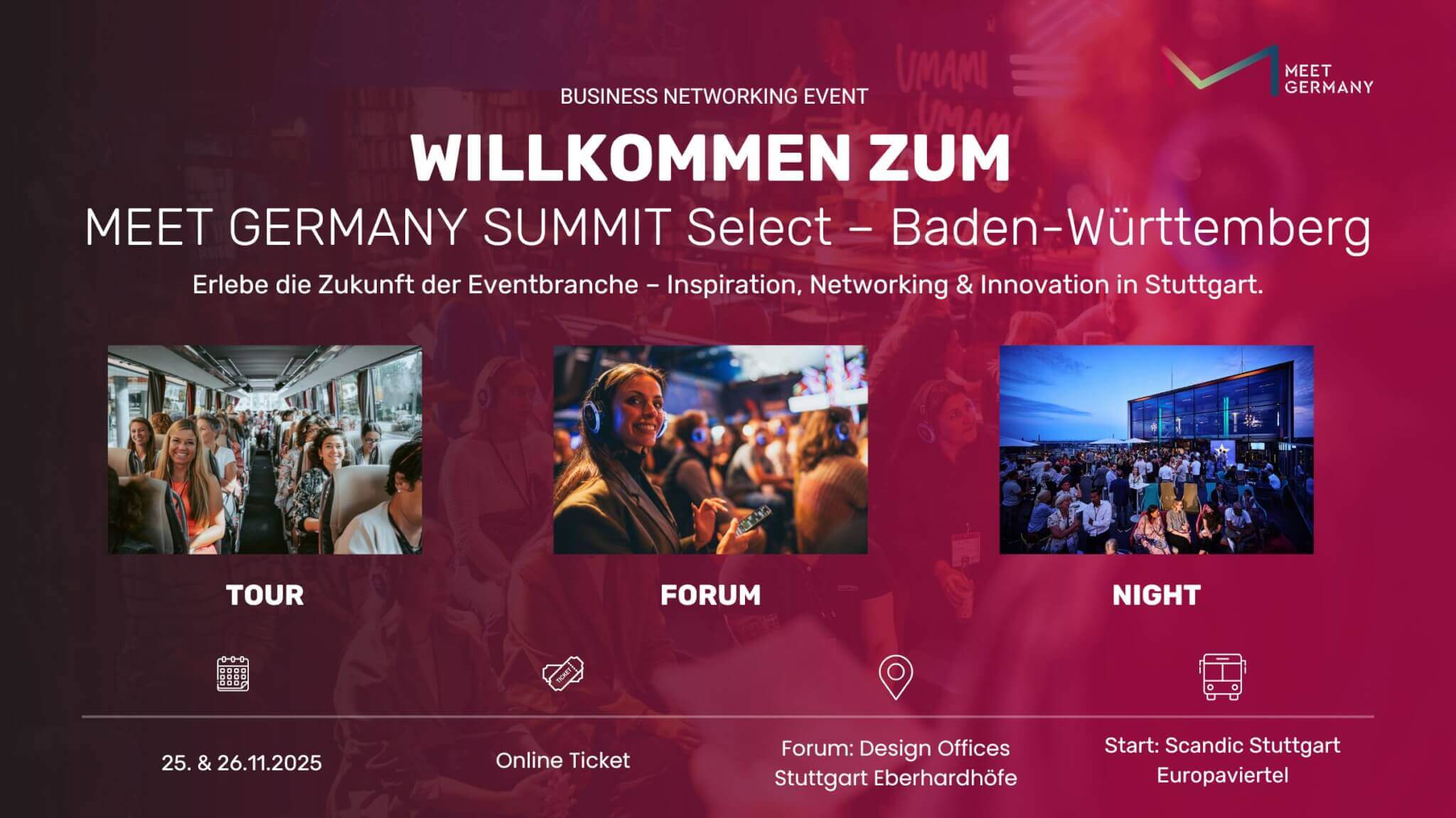 Erleben statt nur zuhören: Lernen, Vernetzen, Inspirieren. MEET GERMANY SUMMIT Baden-Württemberg 2025