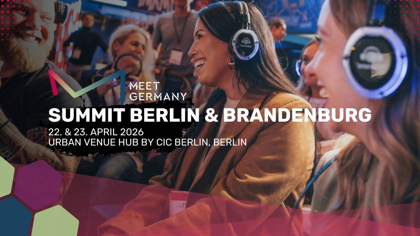 Das Epizentrum der Berliner Eventwelt: MEET GERMANY SUMMIT vereint die Top-Netzwerke im Urban Venue Hub